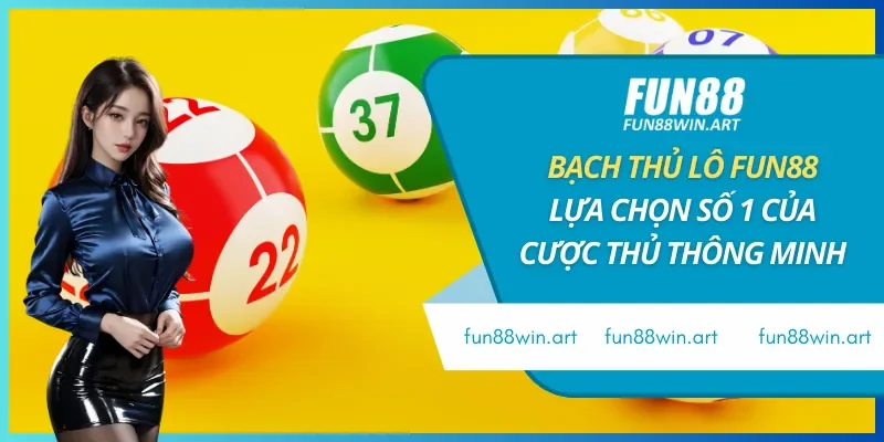 Bạch Thủ Lô Fun88
