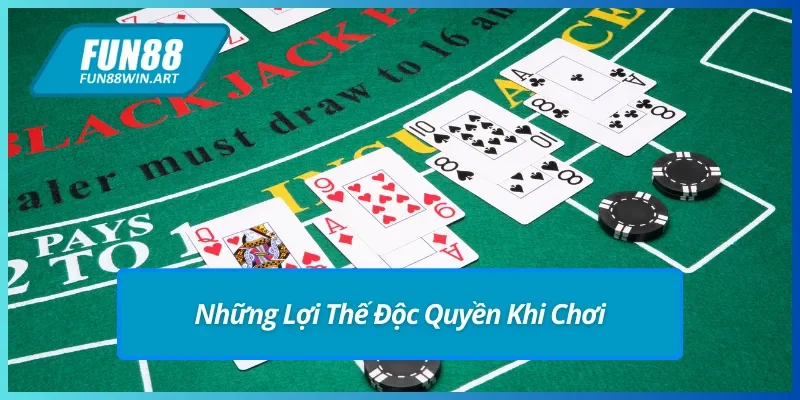 Các ưu điểm nổi bật tại Blackjack Fun88