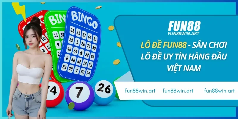 Lô Đề Fun88