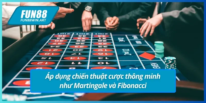 Chiến thuật Martingale và Fibonacci trong Roulette FUN88